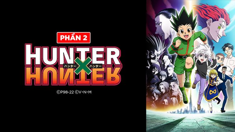 Phim anime hay - "HUNTER X HUNTER (MÙA 2)"
